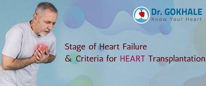 Stage of Heart Failure & Criteria for Heart Transplantation