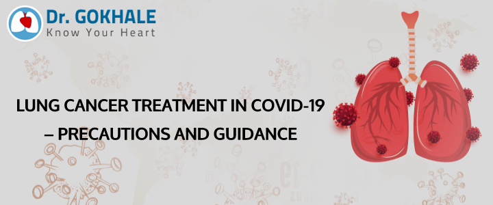 Lung Cancer Treatment in COVID-19 Precautions and Guidance