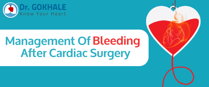 Management Of Bleeding After Cardiac Surgery