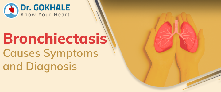 Bronchiectasis Causes Symptoms and Diagnosis