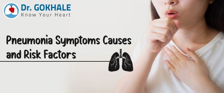 Pneumonia Symptoms Causes and Risk Factors