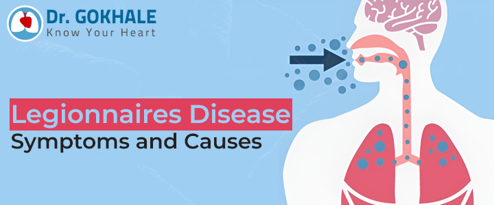 Legionnaires Disease Symptoms and Causes