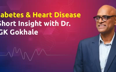 Diabetes & Heart Disease – Short Insight with Dr. AGK Gokhale