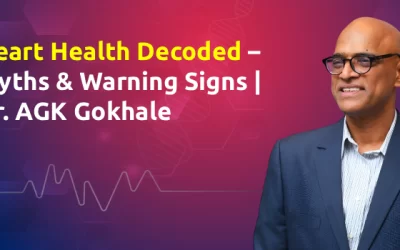 Heart Health Decoded – Myths & Warning Signs | Dr. AGK Gokhale