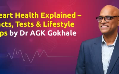 Heart Health Explained – Facts, Tests & Lifestyle Tips by Dr AGK Gokhale