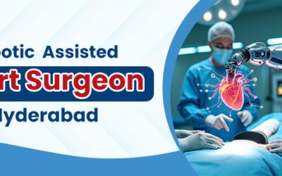 Robotic-Assisted Heart Surgeon In Hyderabad