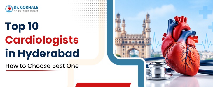 Top 10 cardiologists in Hyderabad for advanced heart care